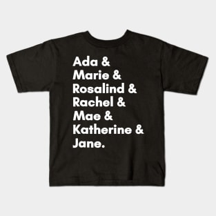 Famous Women in Science and Math STEM Teacher Gift Kids T-Shirt